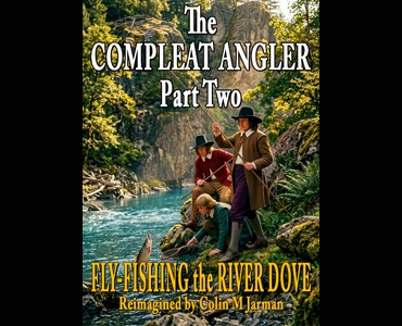 Compleat Angler Part Two angling book cover Charles Cotton 1676 editor Colin M Jarman 2026 fly fishing manual