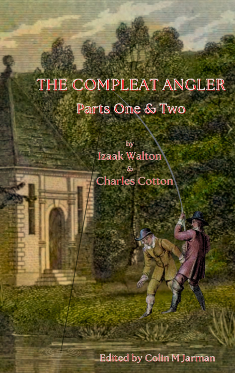 The-Compleat-Angler-Part-1-2-cover-artwork-isaak-walton-charles-cotton-colin-m-jarman-editor-tca3