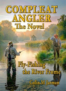 Compleat Angler Part Three novel angling book cover Walton Cotton 1676 editor Colin M Jarman 2026 fly fishing manual