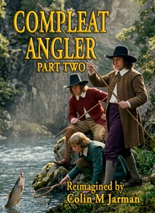Compleat Angler Part Two angling book cover Charles Cotton 1676 editor Colin M Jarman 2026 fly fishing manual